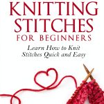 Knit Stitch Guide Kindle eBook Knitting Patterns for Beginners and-0